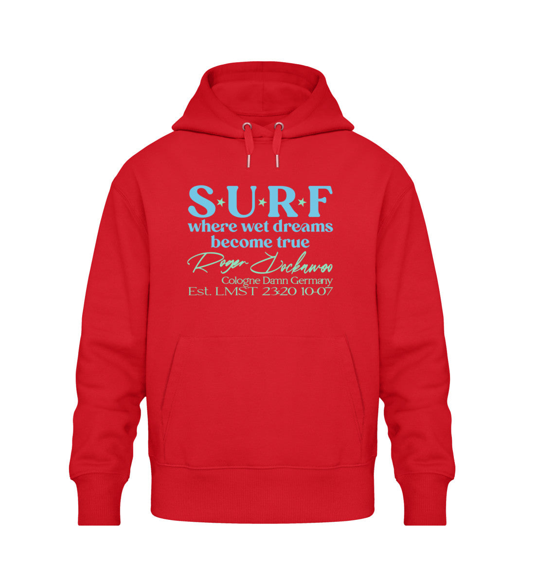 Roter Hoodie in Oversize Fit mit dem Design der Surf where wet dreams become true Kollektion von Roger Rockawoo Clothing