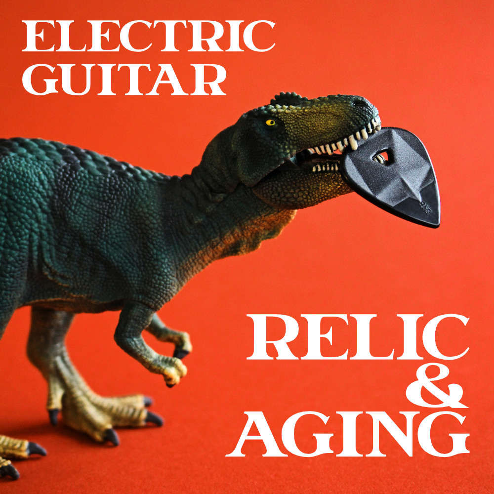 Relic and Aging: Das Verfahren der künstlich herbeigeführten optischen Alterung bei neuen E-Gitarren