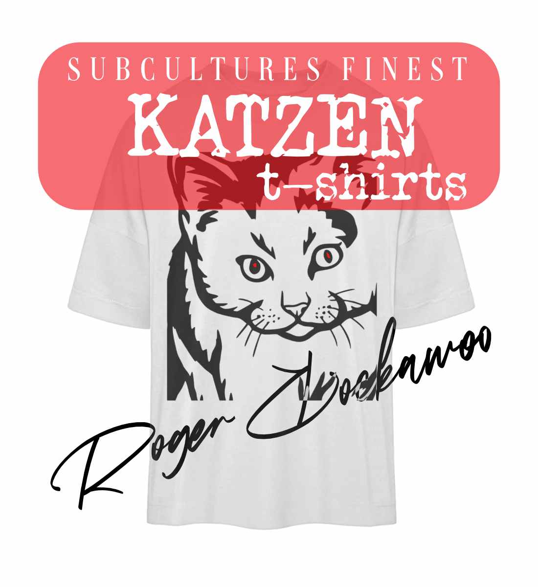 Weißes T-Shirt Unisex Oversize Fit für Frauen und Männer bedruckt mit dem Design der Roger Rockawoo Kollektion Katzen we are not alone