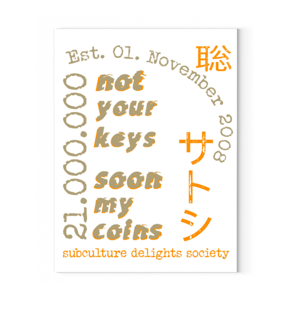 Leinwandbild auf Holzkeilrahmen aufgezogen mit Druck Design der Roger Rockawoo Kollektion bitcoin not your keys soon my coins