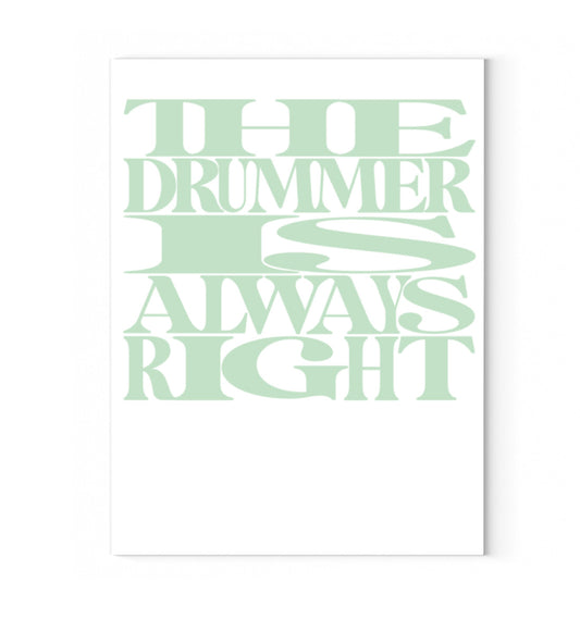 Leinwandbild auf Holzkeilrahmen aufgezogen mit Druck Design der Roger Rockawoo Kollektion the drummer is always right