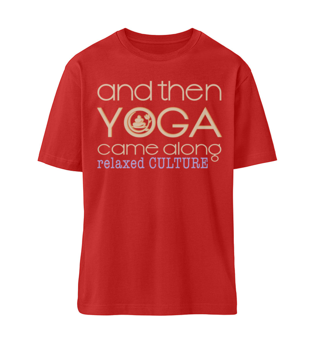 Rotes T-Shirt Unisex Relaxed Fit für Frauen und Männer bedruckt mit dem Design der Roger Rockawoo Kollektion and then yoga along