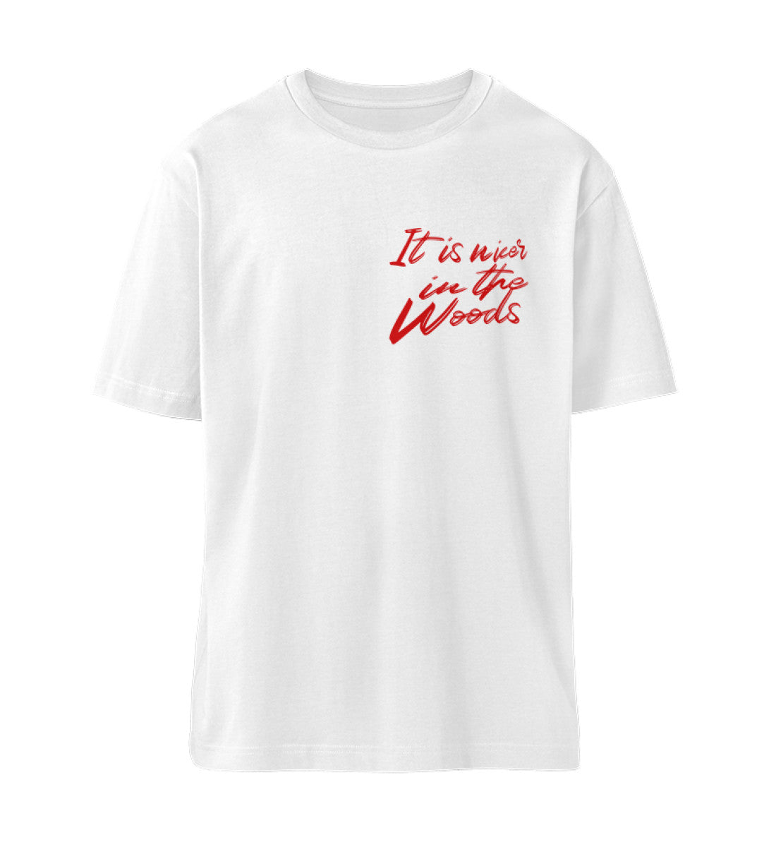 Weißes T-Shirt Unisex Relaxed Fit für Frauen und Männer bedruckt mit dem Design der Roger Rockawoo Mountainbike it is nicer in the woods