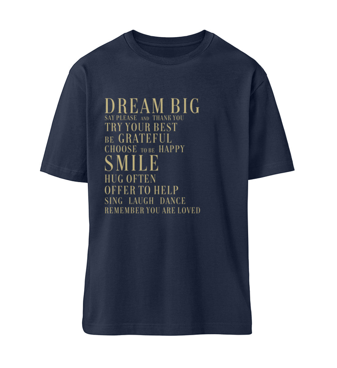 French Navy Blue T-Shirt Unisex Relaxed Fit für Frauen und Männer bedruckt mit dem Design der Roger Rockawoo Kollektion Dream Big