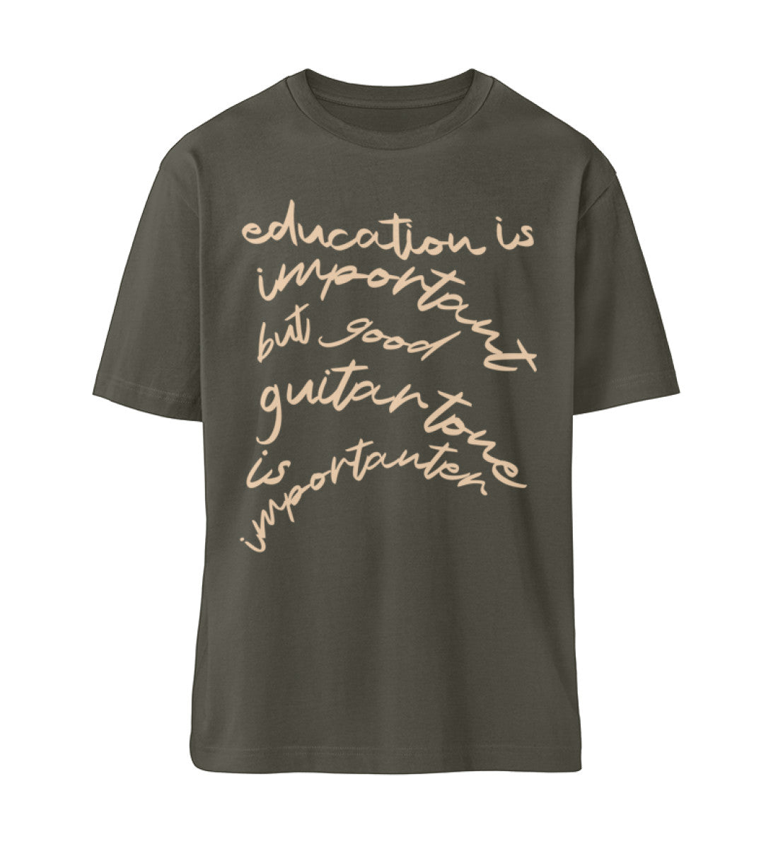 Khaki T-Shirt Unisex Relaxed Fit für Frauen und Männer bedruckt mit dem Design der Roger Rockawoo Kollektion education versus guitar tone