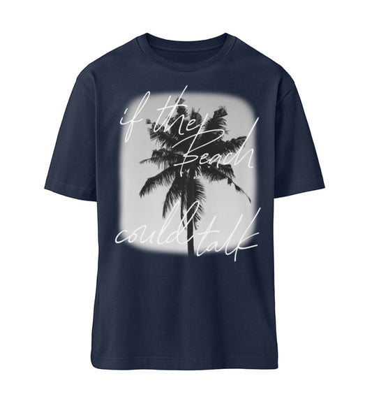 French Navy Blue farbiges T-Shirt Unisex Relaxed Fit für Frauen und Männer bedruckt mit dem Design der Roger Rockawoo Kollektion if the beach could talk