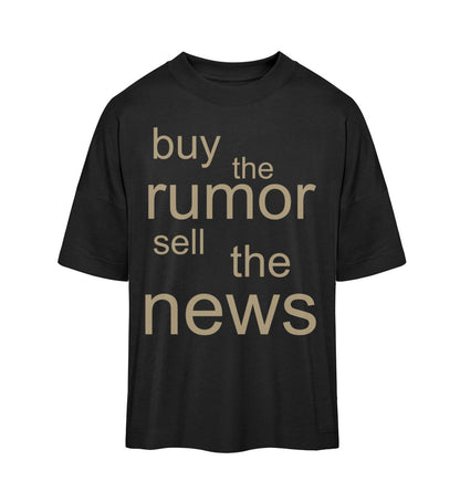 Schwarzes T-Shirt im Unisex Oversize Fit für Frauen und Männer bedruckt mit dem Design der Roger Rockawoo Kollektion buy the rumor sell the news