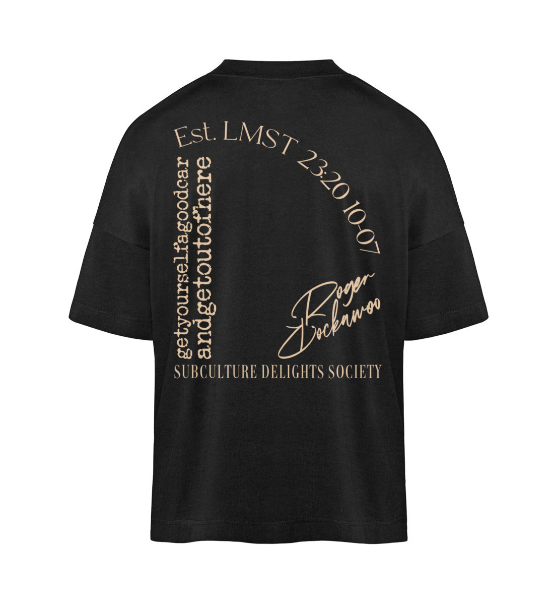 Schwarzes T-Shirt im Unisex Oversize Fit für Frauen und Männer bedruckt mit dem Design der Roger Rockawoo Kollektion get yourself a good car