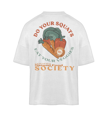 Weißes T-Shirt Unisex Oversize Fit für Frauen und Männer bedruckt mit dem Design der Roger Rockawoo Kollektion do your squats eat your veggies