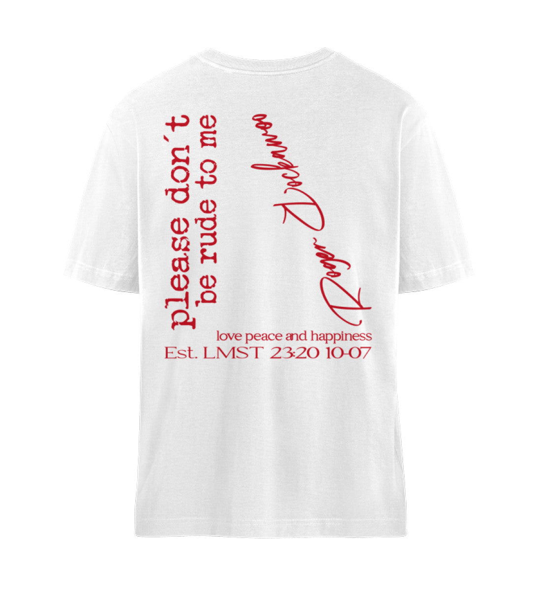 Weißes T-Shirt Unisex Relaxed Fit für Damen und Herren bedruckt mit dem Design der Roger Rockawoo Kollektion Please do not be rude