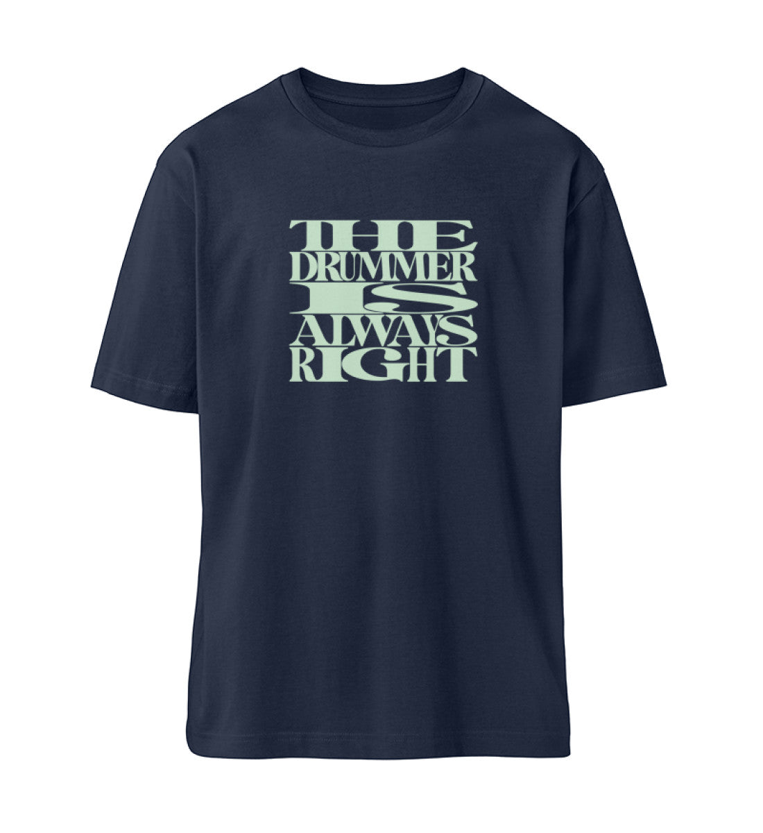 French Navy Blue T-Shirt Unisex für Damen und Herren bedruckt in schwarz mit dem Design The Drummer is always wrong aus der Rocknroll never lies Kollektion und dem Logo Schriftzug von Roger Rockawoo Clothing
