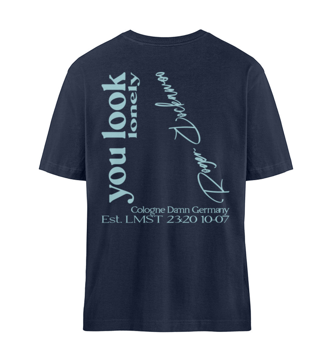 French Navy Blue T-Shirt Unisex für Damen und Herren im Relaxed Fit in weiß bedruckt mit dem Design der you look lonely i can fix that Kollektion von Roger Rockawoo