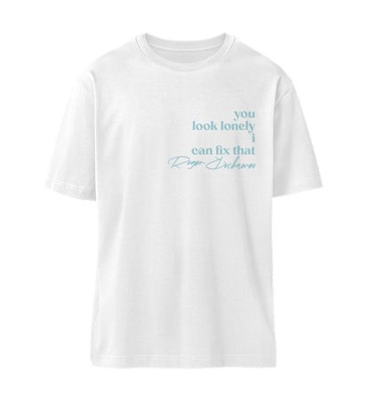 Weißes T-Shirt Unisex für Damen und Herren im Relaxed Fit in weiß bedruckt mit dem Design der you look lonely i can fix that Kollektion von Roger Rockawoo