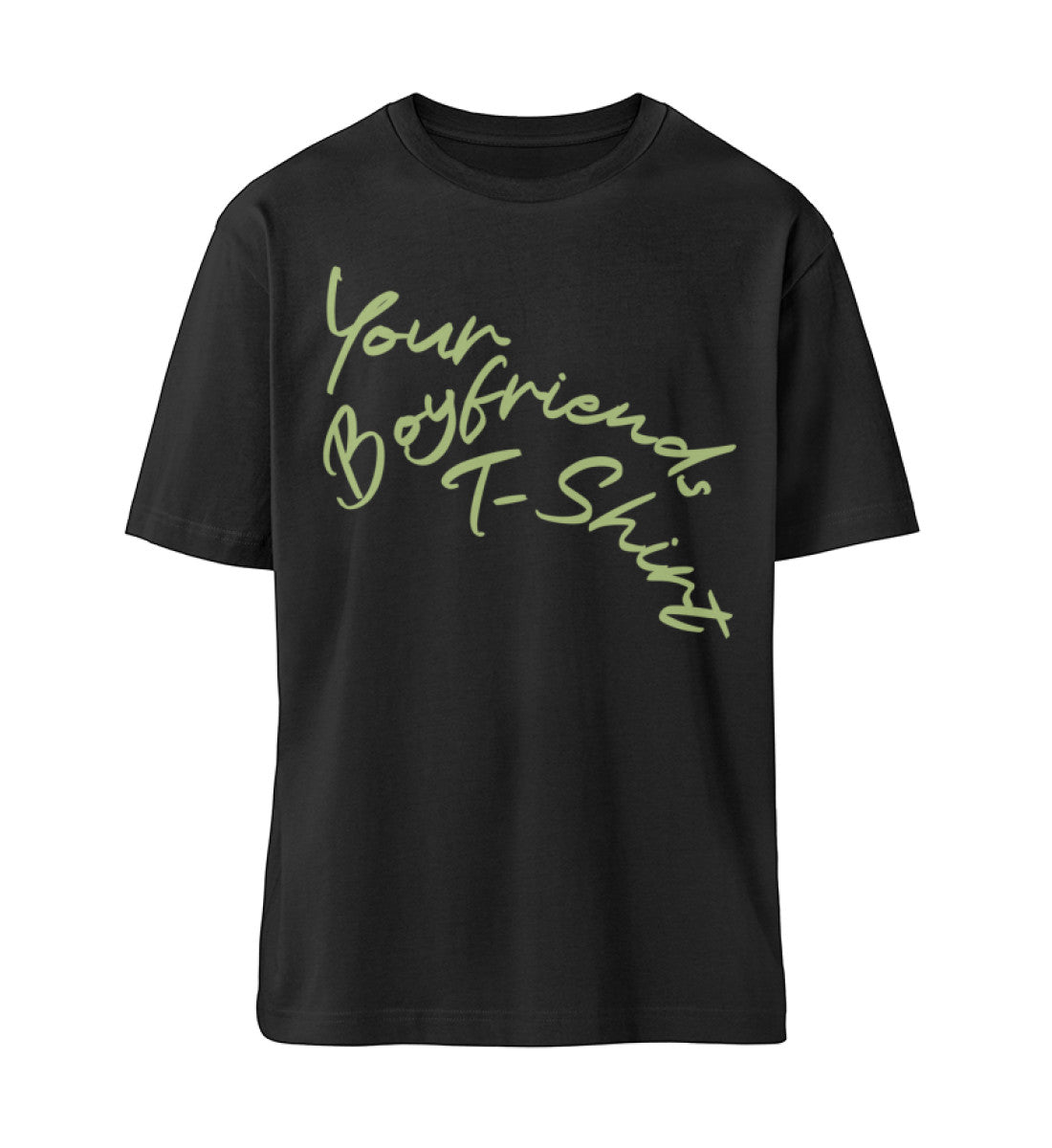 Schwarzes T-Shirt Unisex für Damen und Herren in bedruckt mit dem Design der Roger Rockawoo Kollektion Your Boyfriends T-Shirt