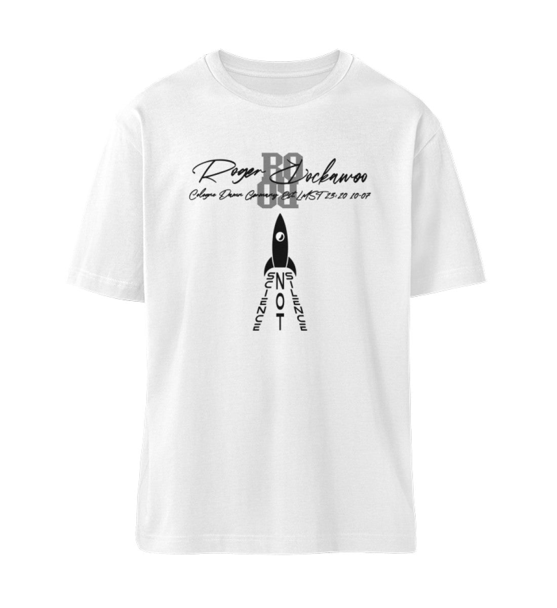 T-Shirt Unisex Damen und Herren im Relaxed Fit bedruckt mit dem Design der Science not Silence Edition im Roger Rockawoo Clothing Webshop Farbe White-3