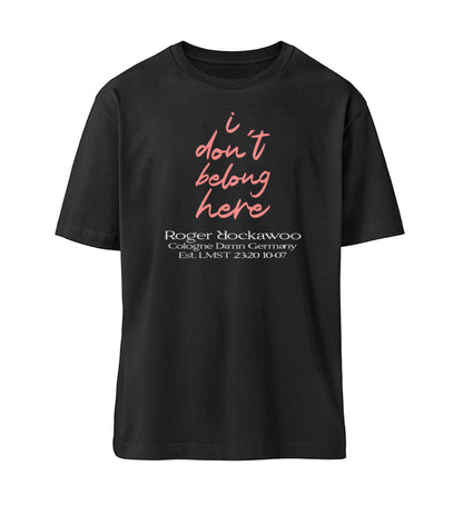 Schwarzes T-Shirt Unisex Relaxed Fit für Damen und Herren bedruckt mit dem Design der Roger Rockawoo Kollektion i do not belog here