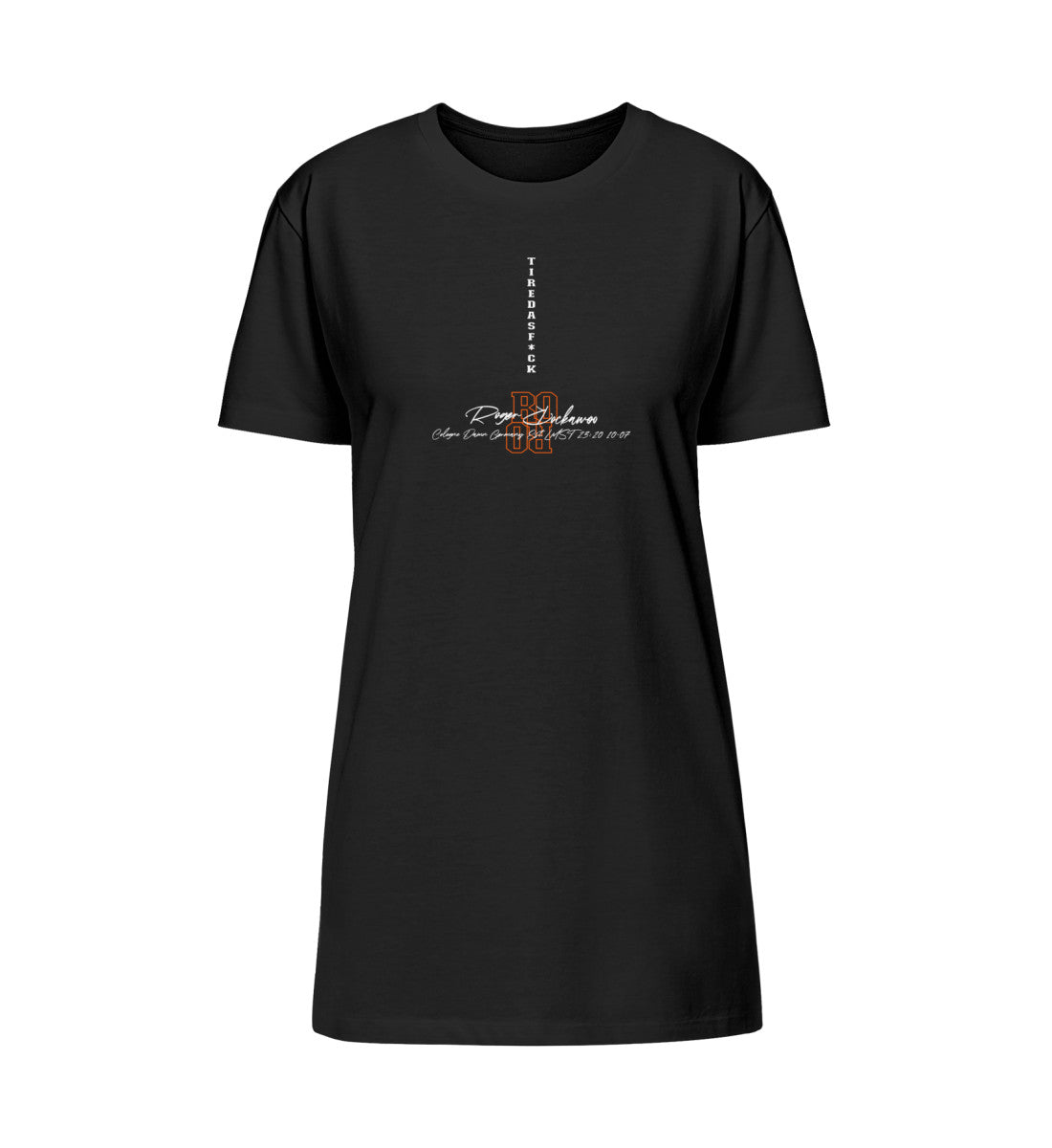 Schwarzes T-Shirt Kleid bedruckt in weiß und orange mit dem Logo Schriftzug und Design der Tired as fuck Kollektion von Roger Rockawoo Clothing