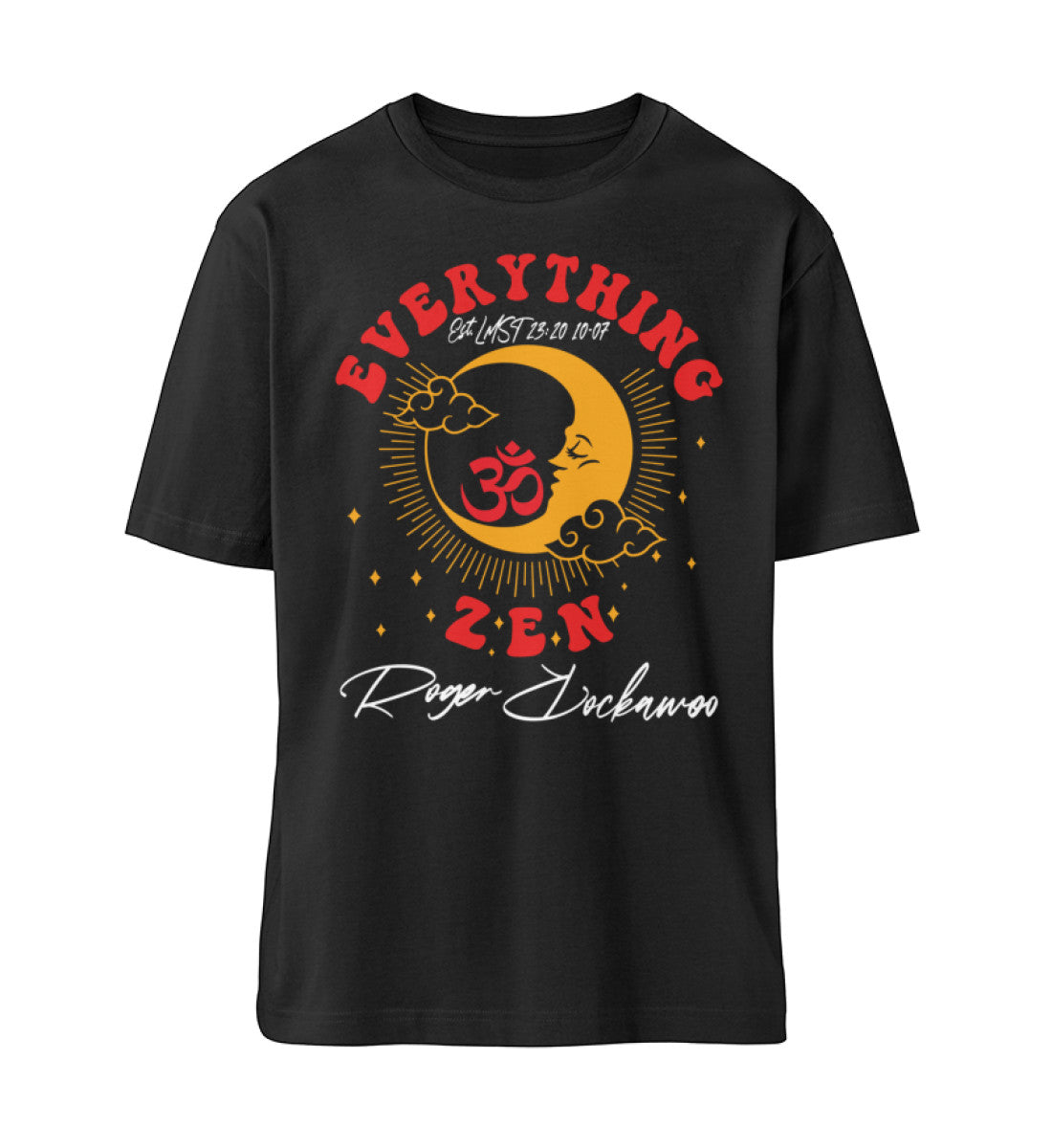 Schwarzes T-Shirt Unisex für Damen und Herren in weiß bedruckt mit dem Design der Roger Rockawoo Kollektion Yoga Everything Zen