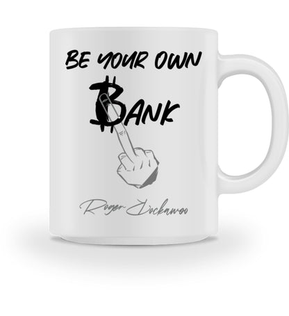 Kaffeetasse oder Teetasse aus Keramik bedruckt mit dem Design der Roger Rockawoo Kollektion Bitcoin be your own bank